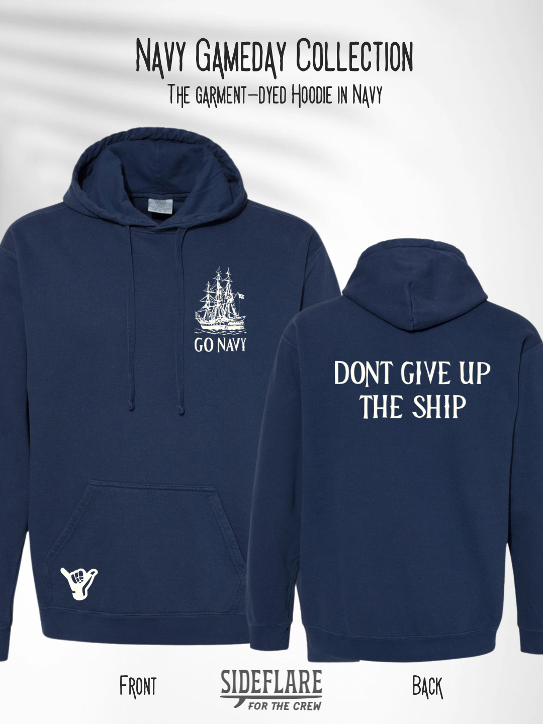 Navy Gameday Hoodie – “Don’t Give Up the Ship”